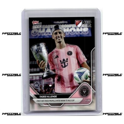 2025 Topps Now MLS - #136 Tadeo Allende Rookie /409 First Hat-Trick
