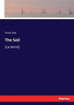 Zola - Soil  La terre - New paperback or softback - X555z