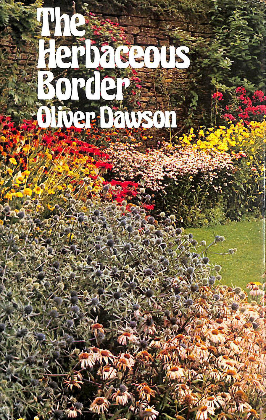 Herbaceous Border by Dawson, Oliver