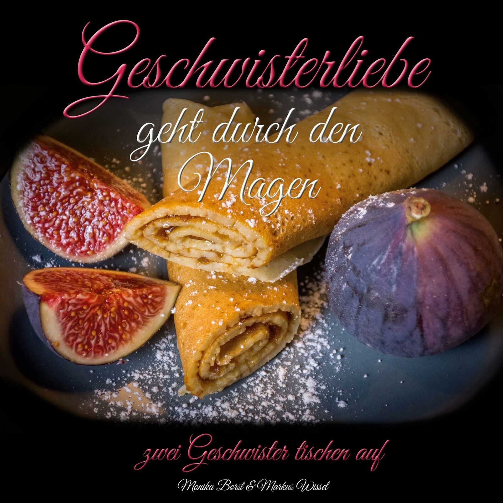 Thumbnail - Geschwisterliebe Geht Durch Den Magen | Buch | 9783752648300