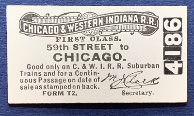 SELTENES FIRST CLASS TICKET 59TH STREET NACH CHICAGO C&WI RR #4186 SUBURBAN TRAINS
