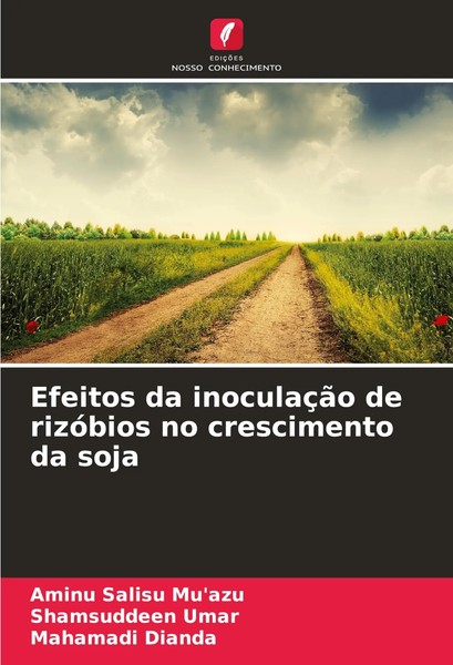 Efeitos Da InoculaçãO De RizóBios No Crescimento Da Soja Mu'azu (U. A.) Buch-image