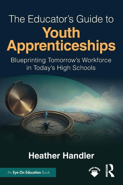 The Educator's Guide To Youth Apprenticeships | Heather Handler | Taschenbuch-image