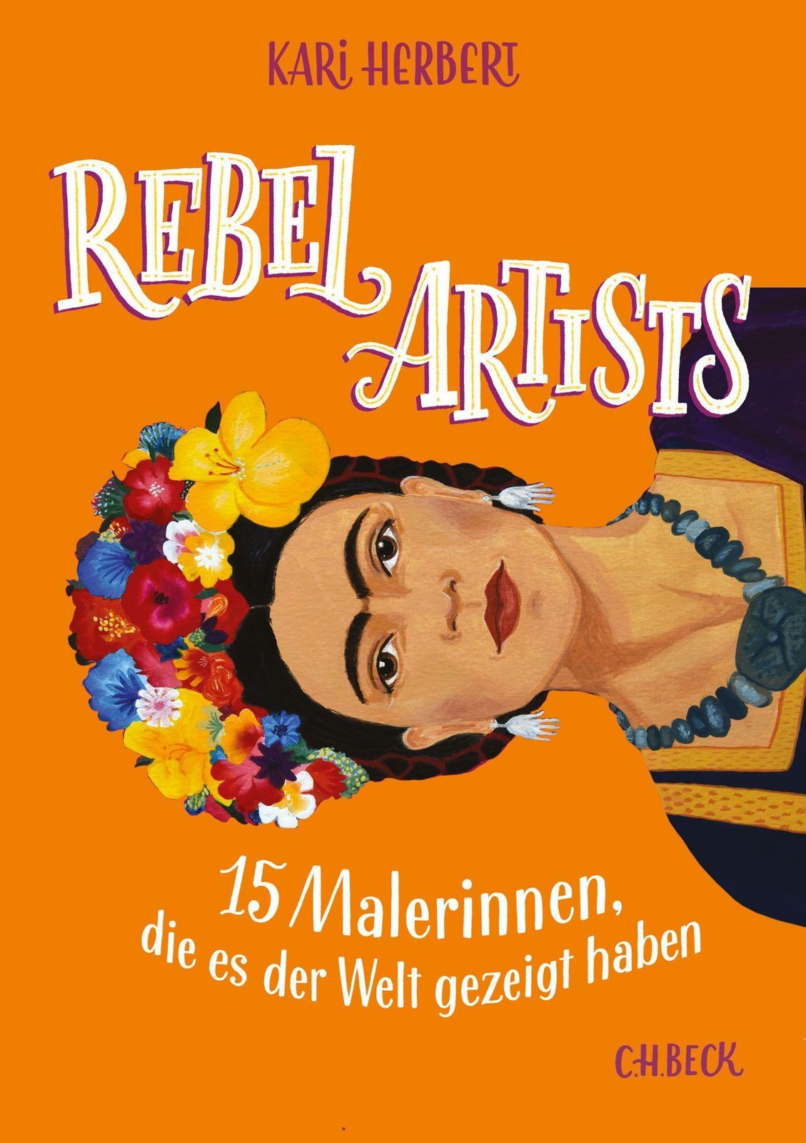 Rebel Artists: 15 Malerinnen, die es der Welt gezeigt haben - Bild 2