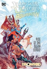 Justice League/Aquaman: Drowned Earth by Snyder