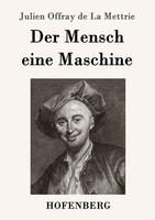 Julien Offray De La Mettrie | Der Mensch Eine Maschine | Taschenbuch | Deutsch