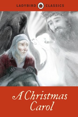 Ladybird Classics: A Christmas Carol-Charles Dickens