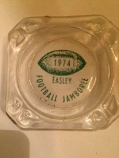 Easley SC 1974 Football Jamboree Ashtray  D2
