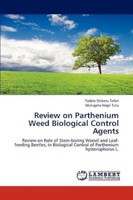 Review On Parthenium Weed Biological Control... Book (paperback / Softback) Review On Parthenium Weed Biological Control... Book (paperback / Softback)