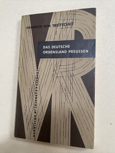 Das deutsche Ordensland Preußen. Kleine Vandenhoeck-Reihe ; 11. Treitschke, Hein