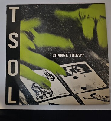 TSOL **Change Today?** 1984 PUNK ROCK LP on ENIGMA E 1076 SOUNDS OF LIBERTY