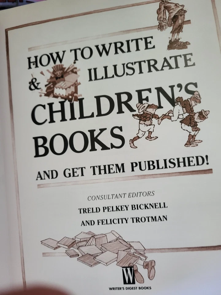 How to Write and Illustrate Children's Books and get them published PB - Image 3 of 4