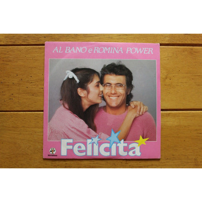 ALBANO E ROMINA POWER ''FELICITA'' 45 RPM 7'' RECORD + PICTURE SLEEVE [D43-90]