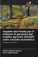 Nadira Madaki Iliyasu (U. A.) | Impatto Del Fondo Per Il Sistema Di Garanzia...