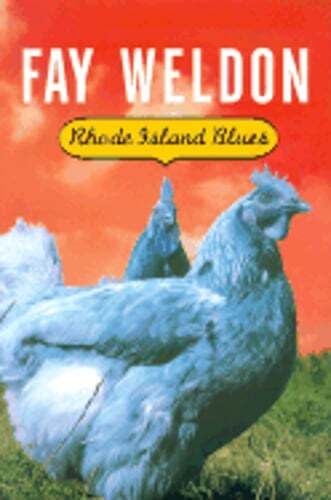Rhode Island Blues by Fay Weldon: Used