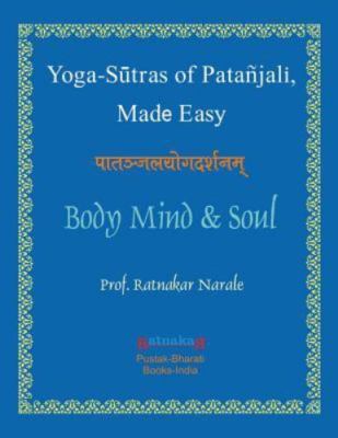 Yoga Sutras of Patanjali, Made Easy by Narale, Ratnakar, Brand New, Free ship...
