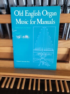 * ed Trevor: Old English Organ Music for Manuals, book 6; organ (Oxford)