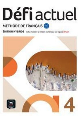 Défi actuel 4 B2 - Édition hybride 