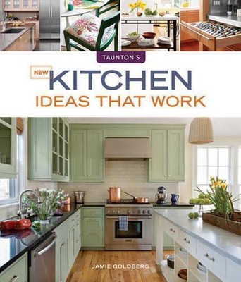 New Kitchen Ideas that Work by Jamie Goldberg (English) Paperback Book