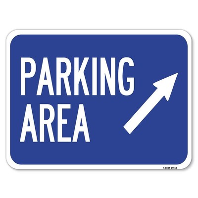 Parking Area (Up Right Arrow Symbol) | 18'' X 24'' Heavy-Gauge Aluminum Rust Pr...