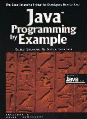 Java Programming by Example (SIGS: Advances in Object Technology