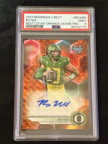 2023 Bowman U Best Orange Geometric Bo Nix #/25 Auto PSA 9 24 Hour Auction