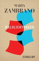 Waldlichtungen | MaríA Zambrano | Taschenbuch | 192 S. | Deutsch | 2022