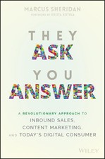 They Ask You Answer: A Revolutionar..., Sheridan, Marcu
