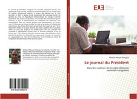 MéDard Mbuyal Mangala | Le Journal Du PréSident | Taschenbuch | FranzöSisch