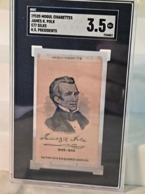 1910s Mogul Cigarettes James K. POLK S77 Silks, SCG 3.5 graded US Presidents col
