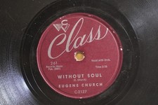 Eugene Church RnB 78 Without Soul bw Jack Of All Trades on Class