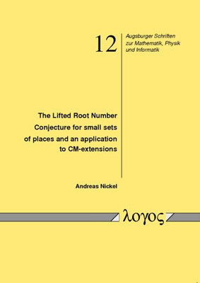 The Lifted Root Number Conjecture for Small Sets of Pla -  NEW Andreas Nickel 20