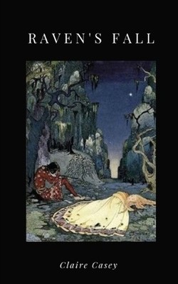 Raven's Fall by Claire Casey Paperback Book