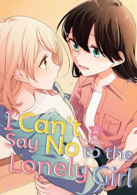 I CANT SAY NO TO THE LONELY GIRL 4 by KASHIKAZE Paperback Self Help Business