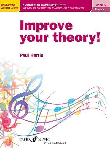 Improve Your Theory! Grade 5 - Paul Harris