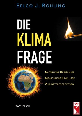 Eelco J. Rohling | Die Klimafrage | Taschenbuch | Deutsch (2021)