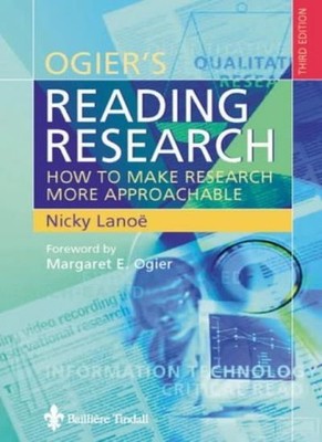 Ogier's Reading Research, 3e,Nicky Lanoe RGN  RCNT  RNT  MSc  IL