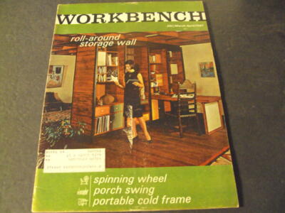 Workbench  Mar-Apr 1967 Roll-Around Storage Wall, Porch Swing ID:66819
