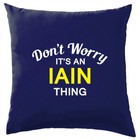 Ne Pas Worry It's An Iain Chose ! Coussin Nom de Famille Personnalisé Housse