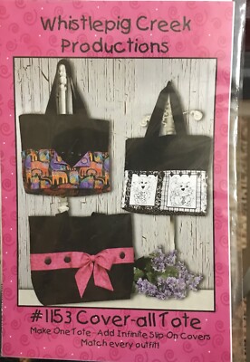 Whistlepig Creek Productions Cover-All Totes Bag Pattern Interchangable ...