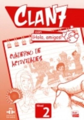 CLAN 7 CON HOLA AMIGOS 2 EXERCISES BOOK by ISA, DAVID Paperback Self Help