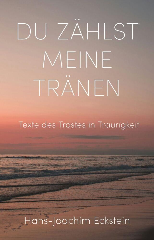 Hans-Joachim Eckstein ~ Du zählst meine Tränen