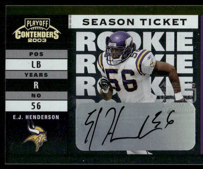 I051 E.J. HENDERSON RC AUTO 2003 CONTENDERS SEASO NTICKET ROOKIE 72/774 #110 SP