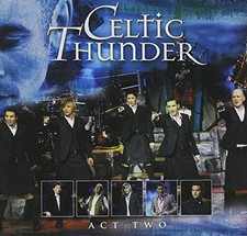 Act Two - Audio CD By Celtic Thunder - GOOD