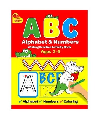 ABC Alphabet & Numbers Writing Practice Book: Learn to Trace Letters, Numbers, W