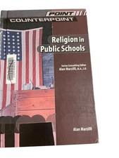 Religion in Public Schools Alan Marzilli 2004 First Printing Nonfiction Chelsea