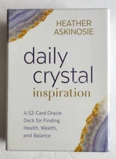 Daily Crystal Inspiration: A 52-Card Oracle Deck for Finding Health and Wealth