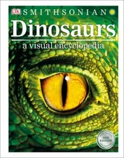 Dinosaurs: A Visual Encyclopedia, 2nd Edition; DK Chi- DK, 1465470115, hardcover