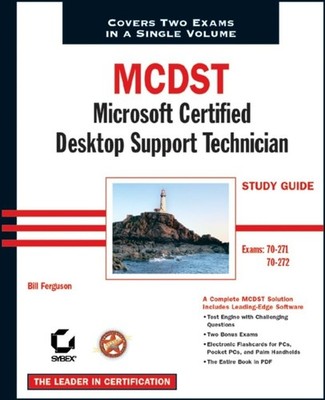 MCDST: Microsoft Certified Desktop Support Technician Study Guide: Exams 70-271,