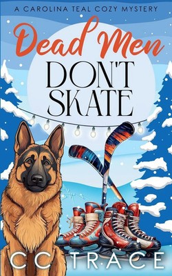 Cc Trace | Dead Men Don't Skate | Taschenbuch | Englisch (2025) | CC Trace